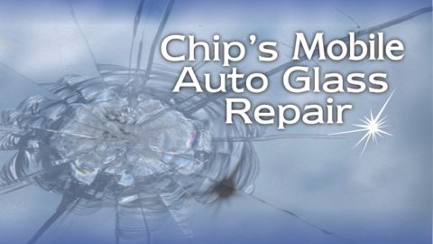 Chip’s Mobile Auto Glass Repair