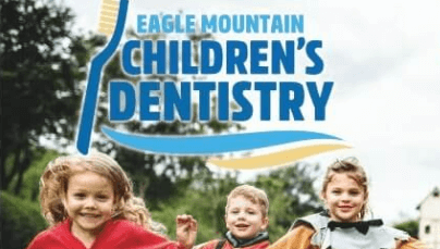 Eagle Mountain Children’s Dentistry